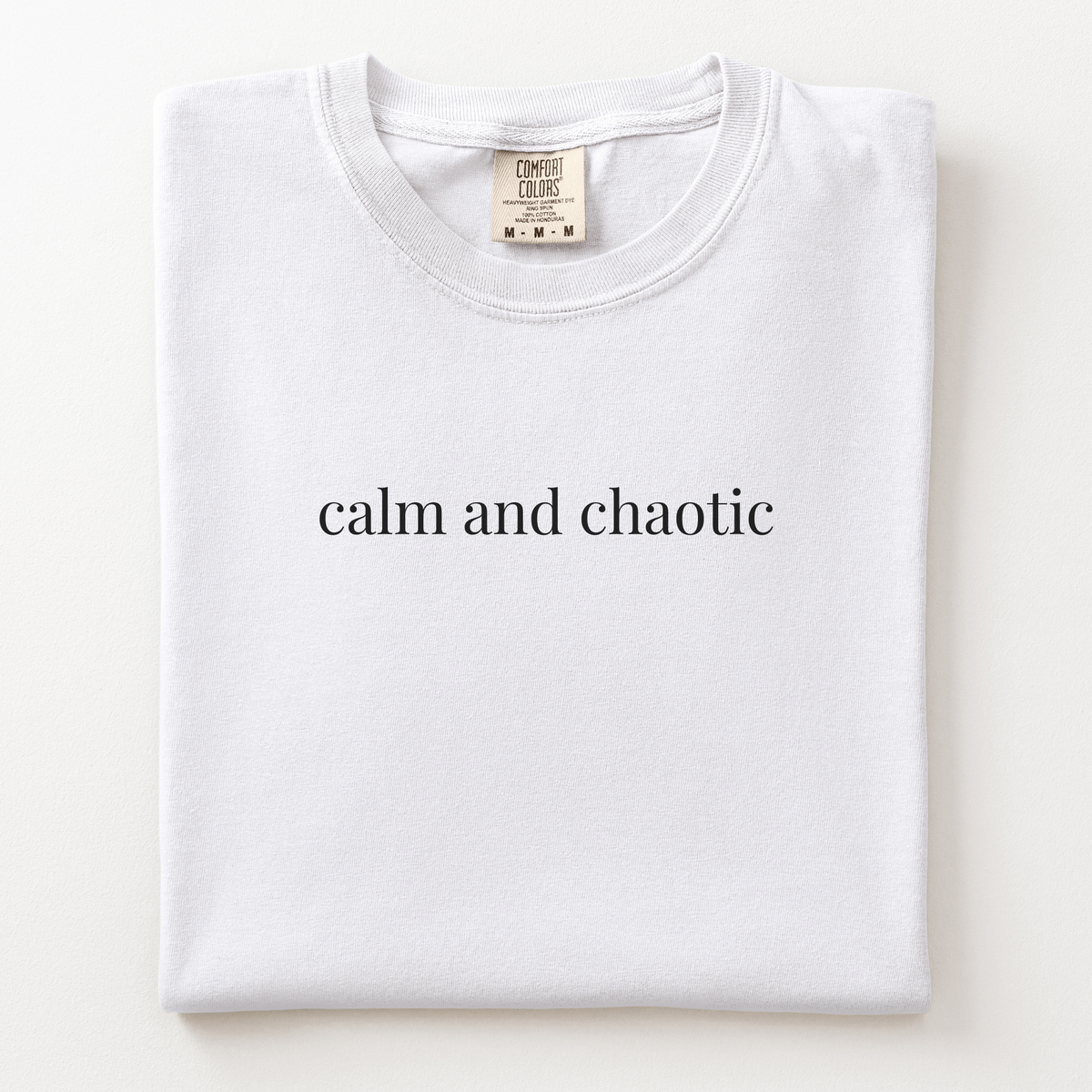 calm and chaotic comfort tee
