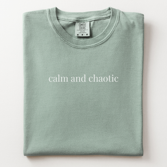 calm and chaotic comfort tee