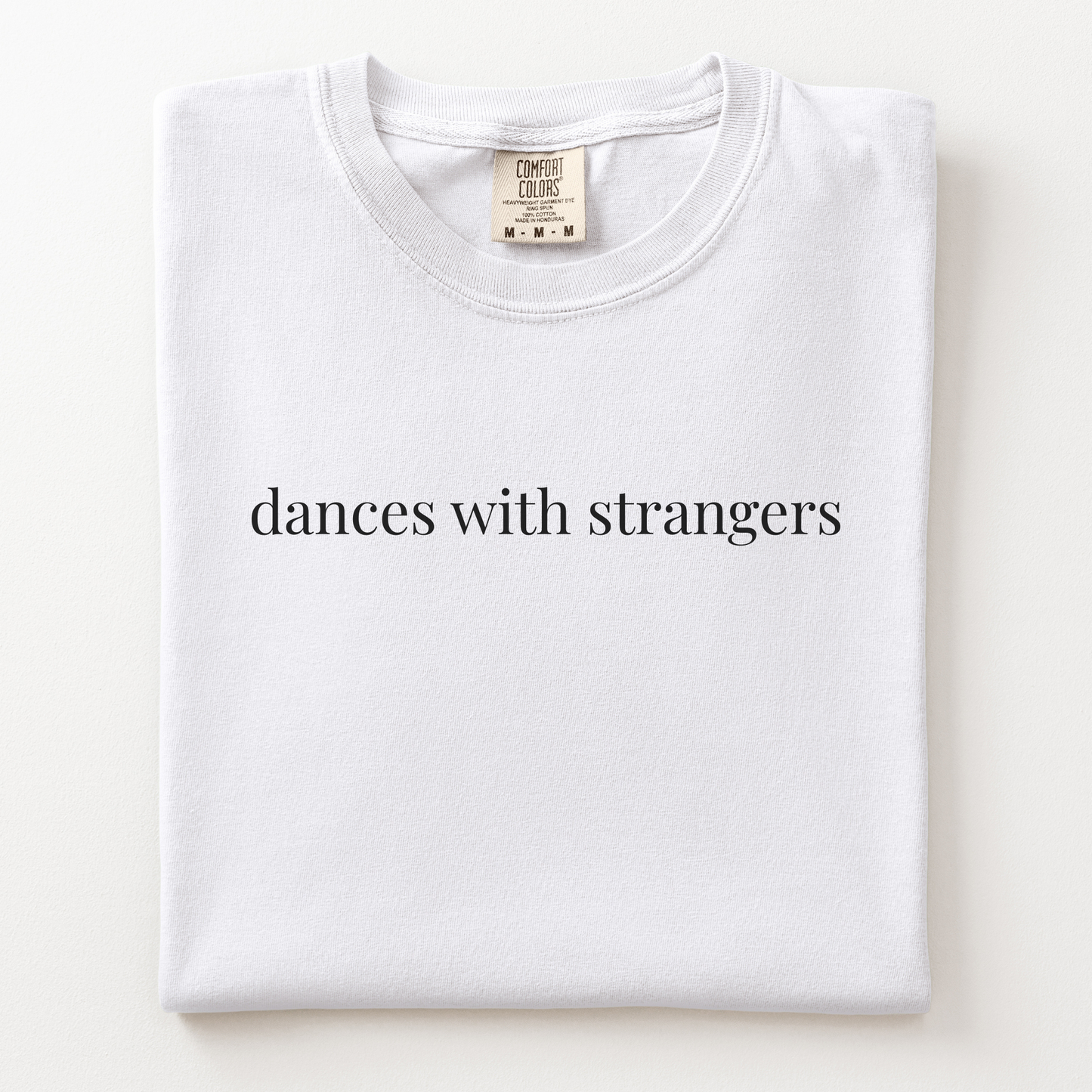dances with strangers comfort tee
