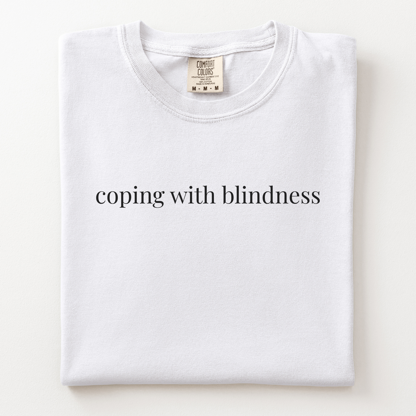coping with blindness comfort tee