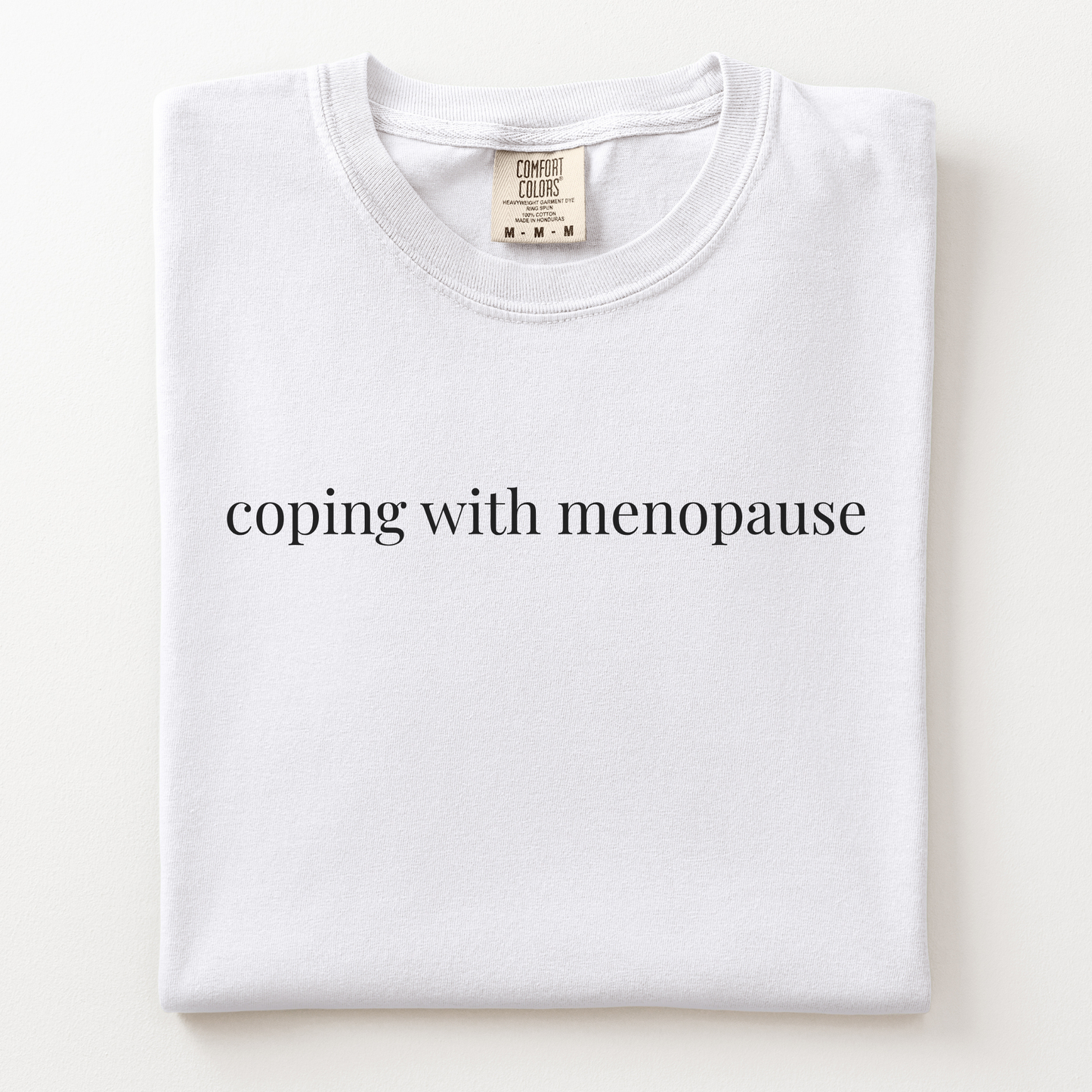coping with menopause comfort tee