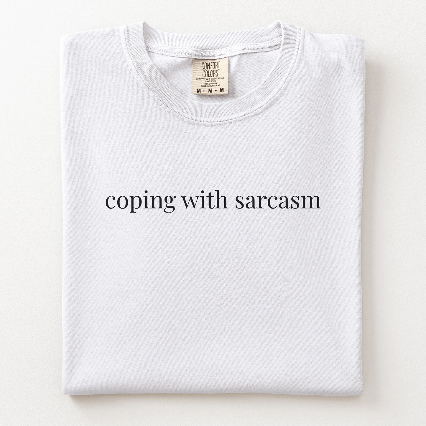 coping with sarcasm comfort tee