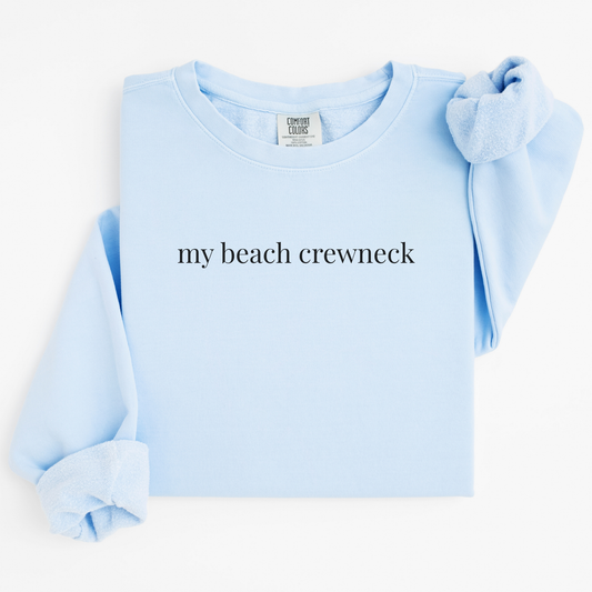 my beach crewneck