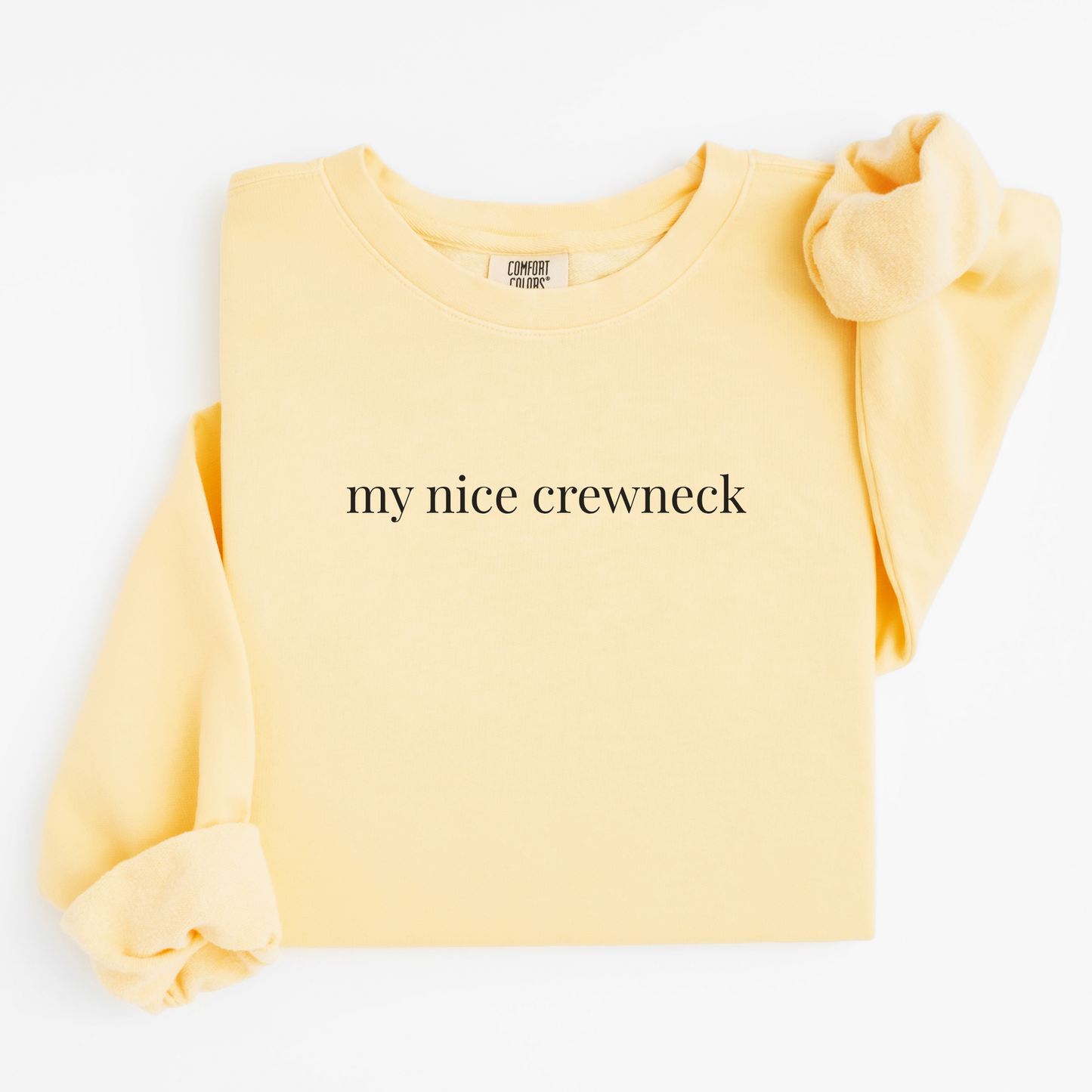 my nice crewneck
