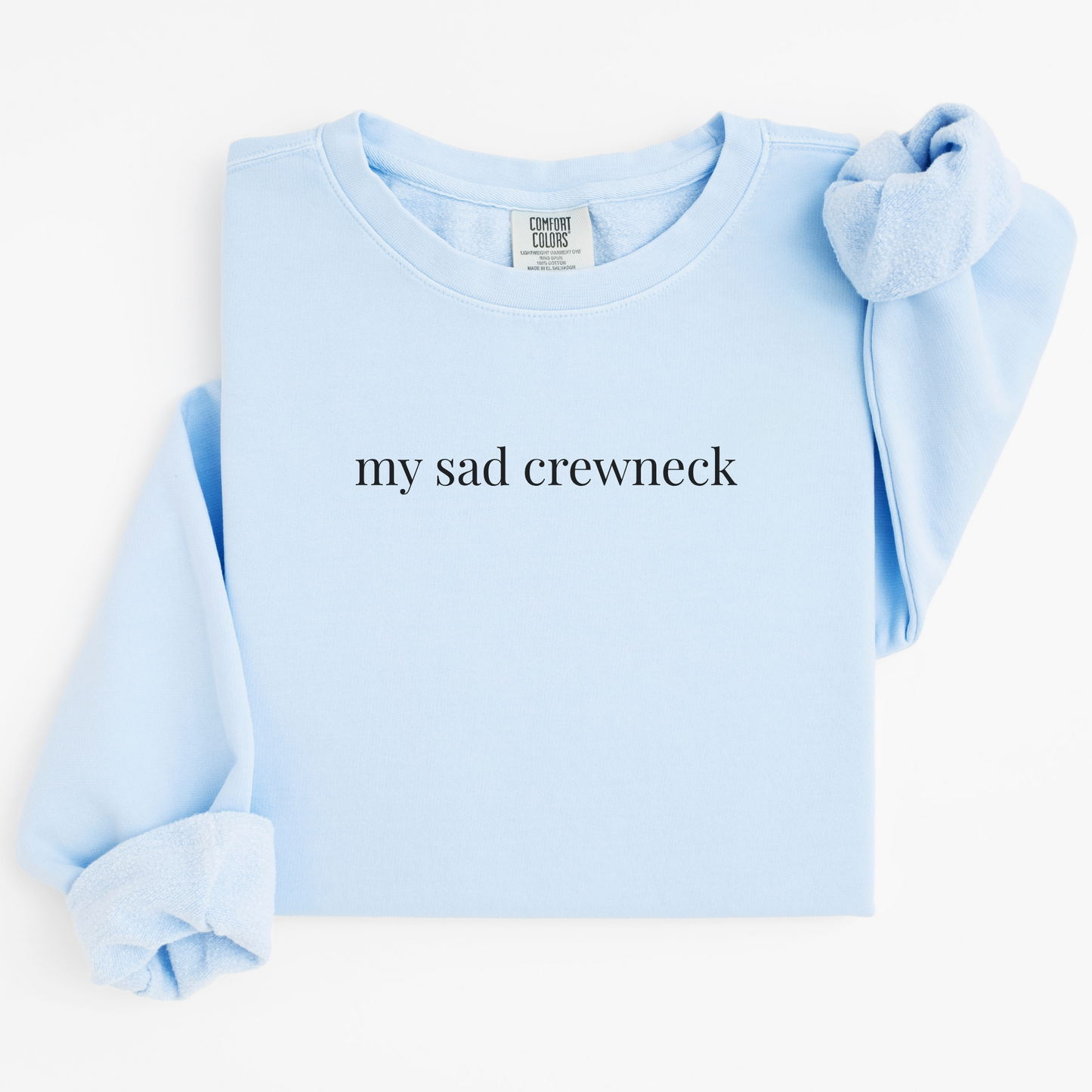 my sad crewneck