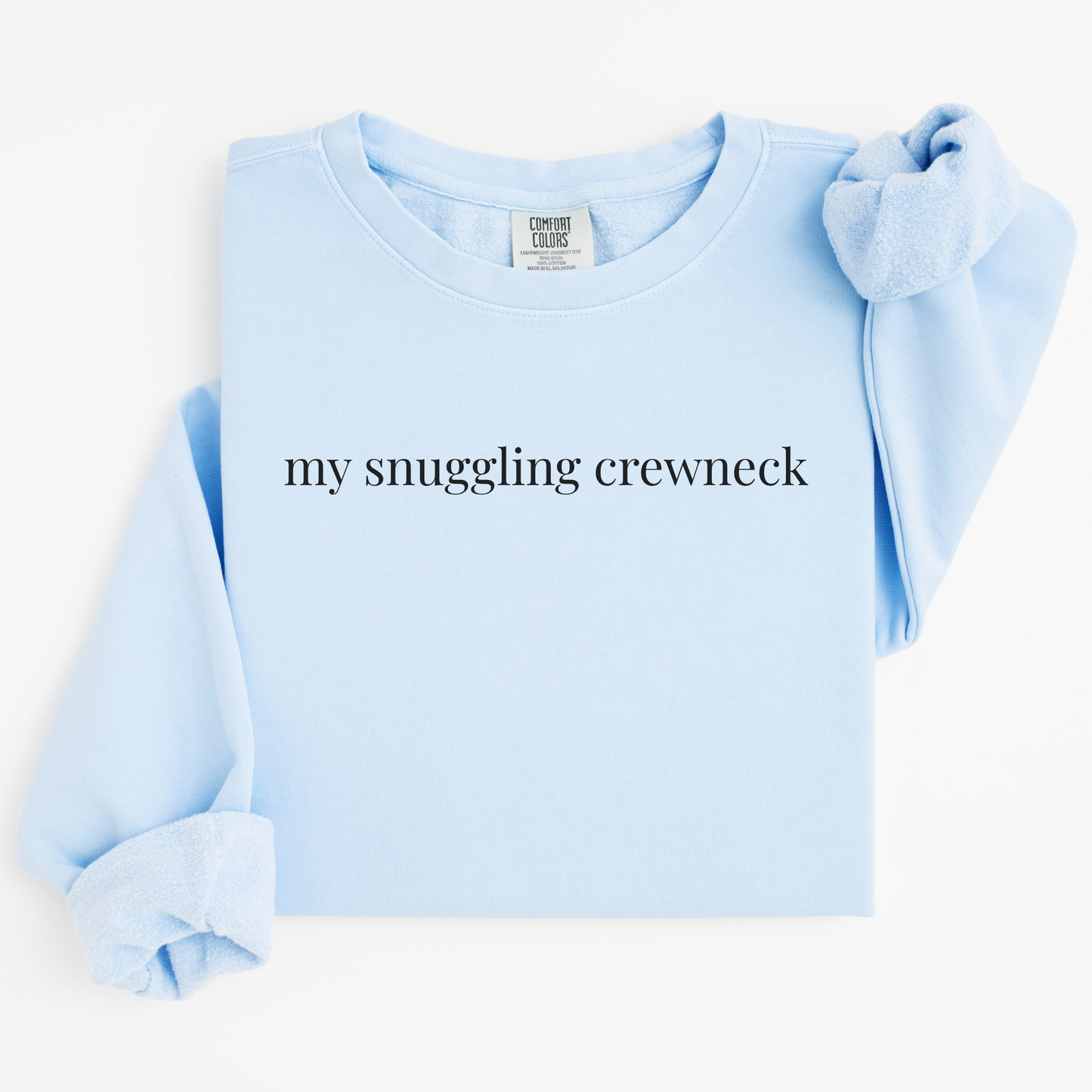 my snuggling crewneck