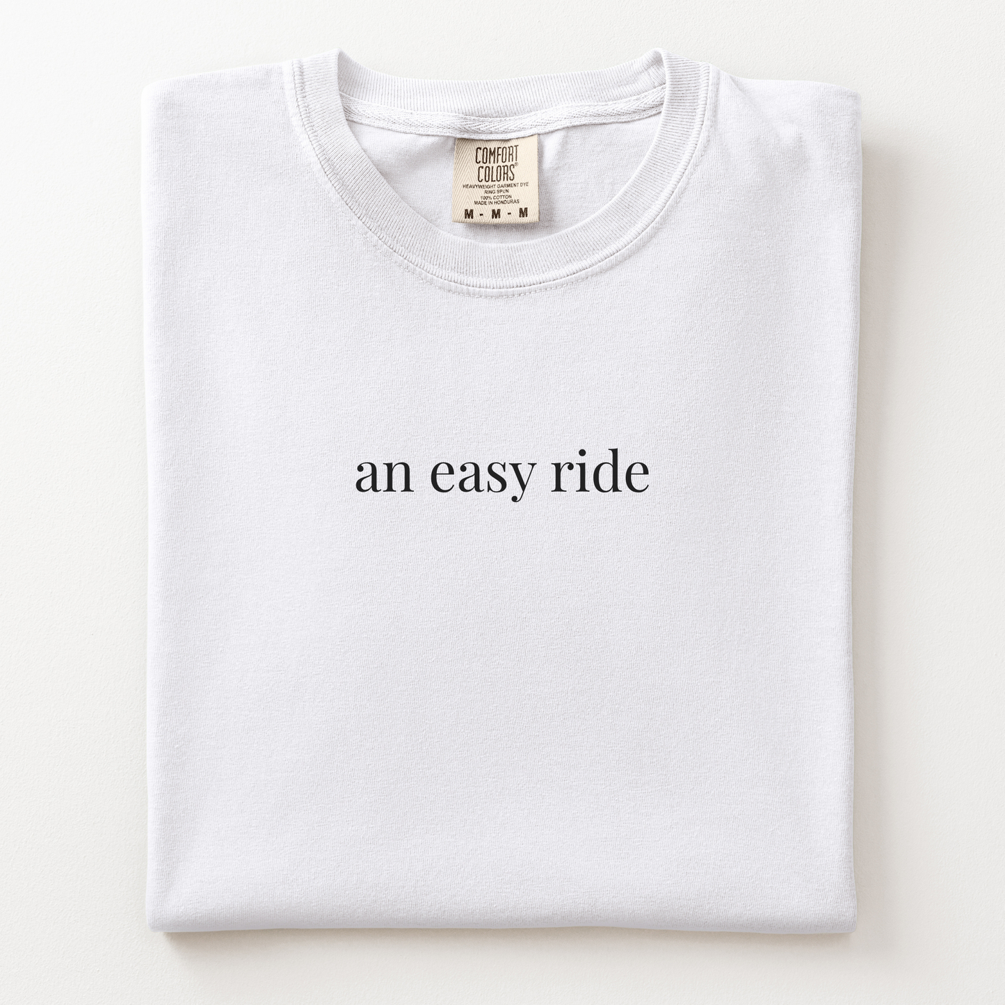 an easy ride comfort tee