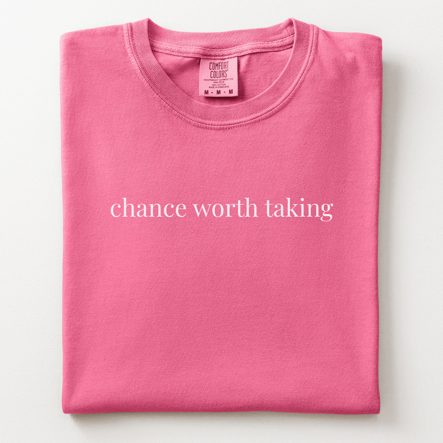 chance worth taking comfort tee