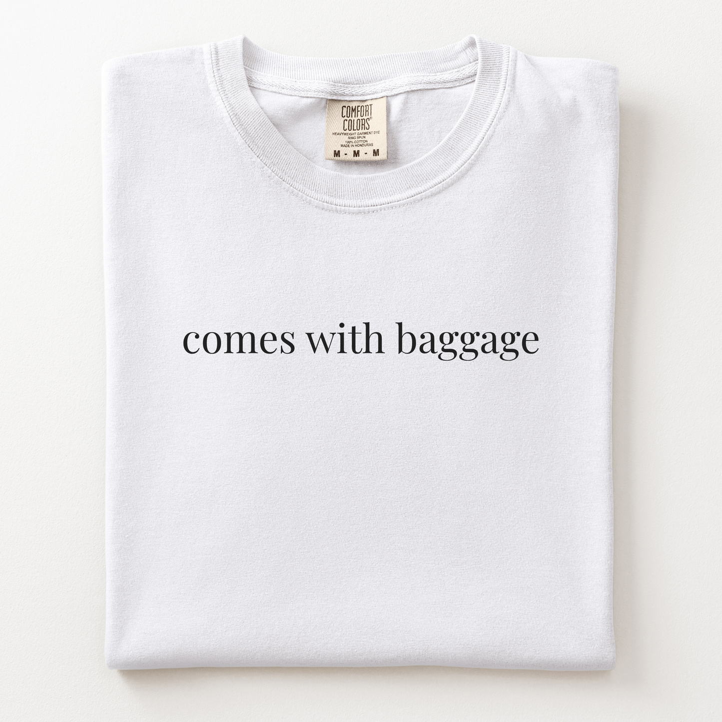 comes with baggage comfort tee