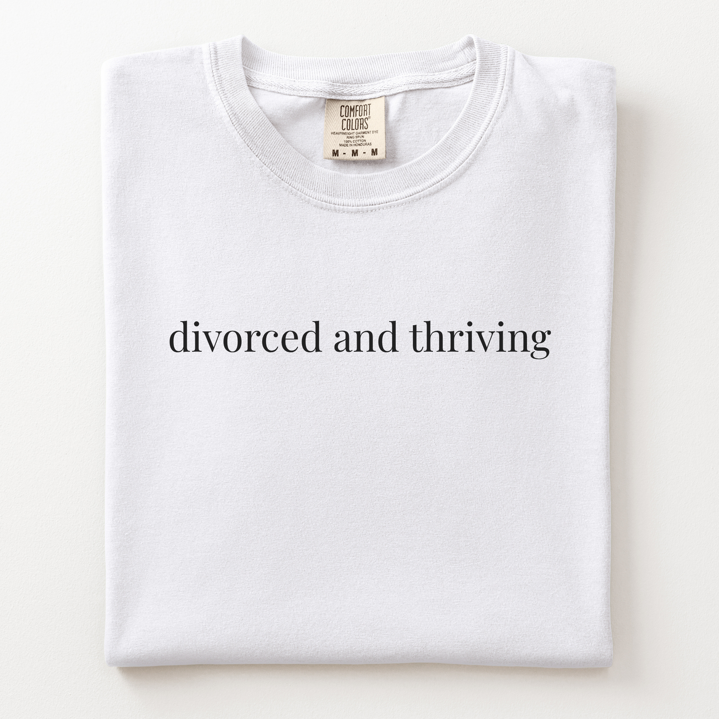 divorced and thriving comfort tee