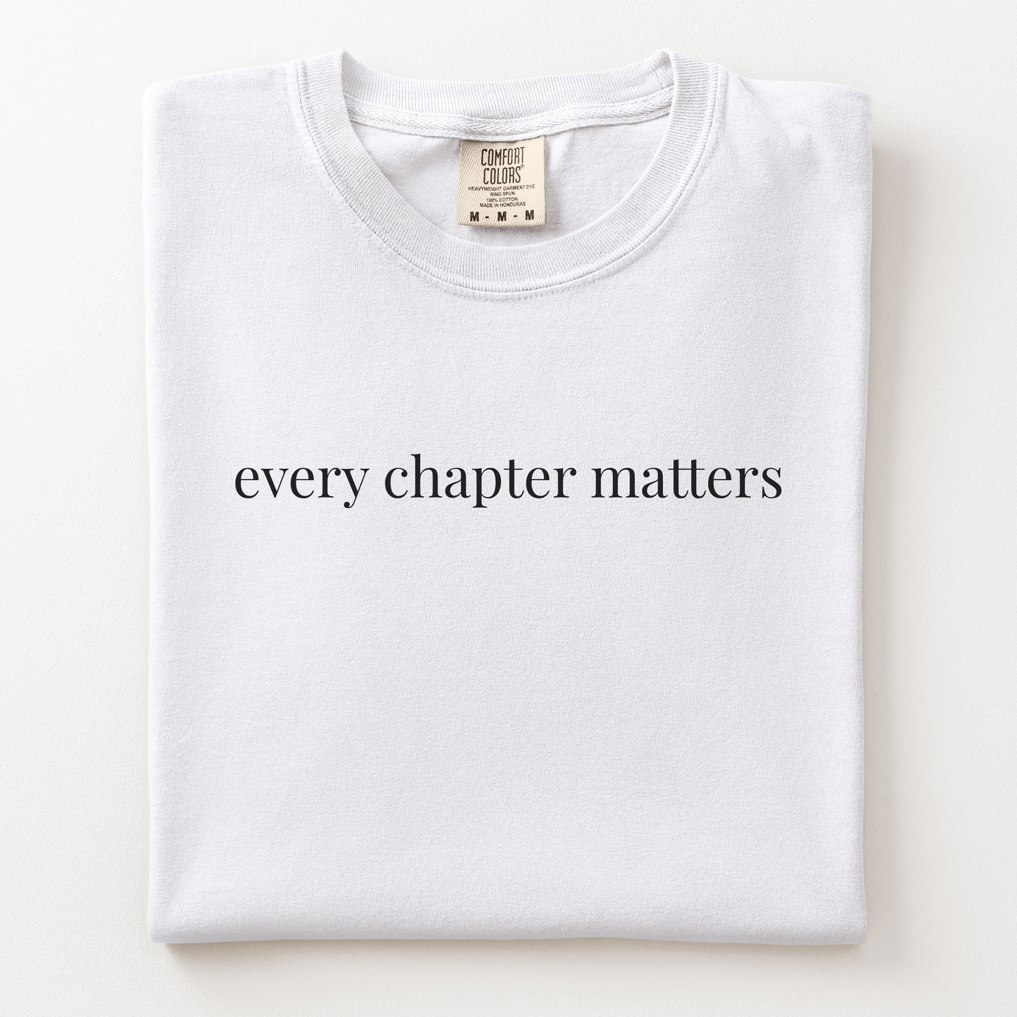 every chapter matters comfort tee