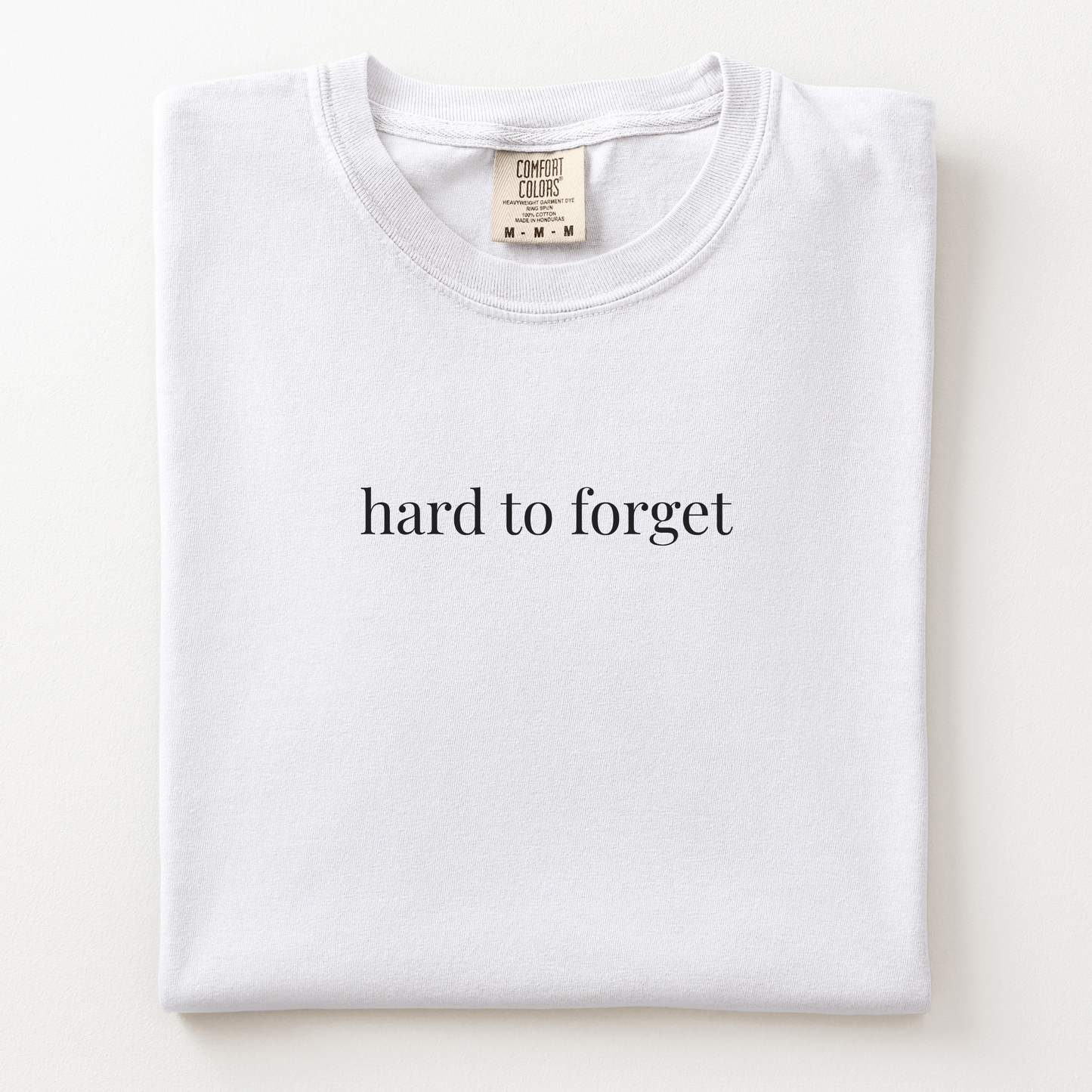 hard to forget comfort tee