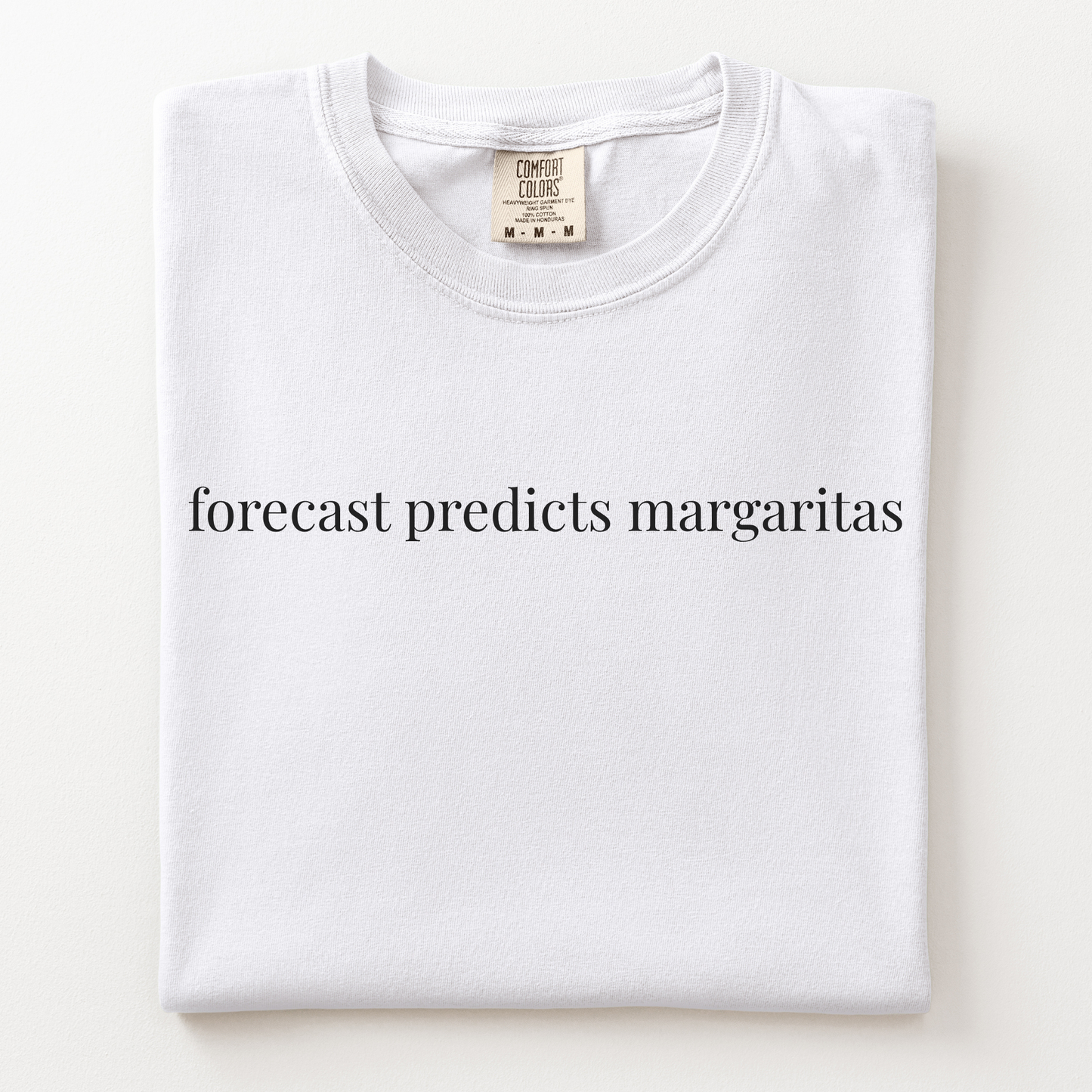 forecast predicts margaritas comfort tee