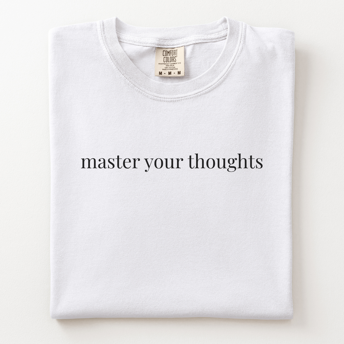 master your thoughts comfort tee