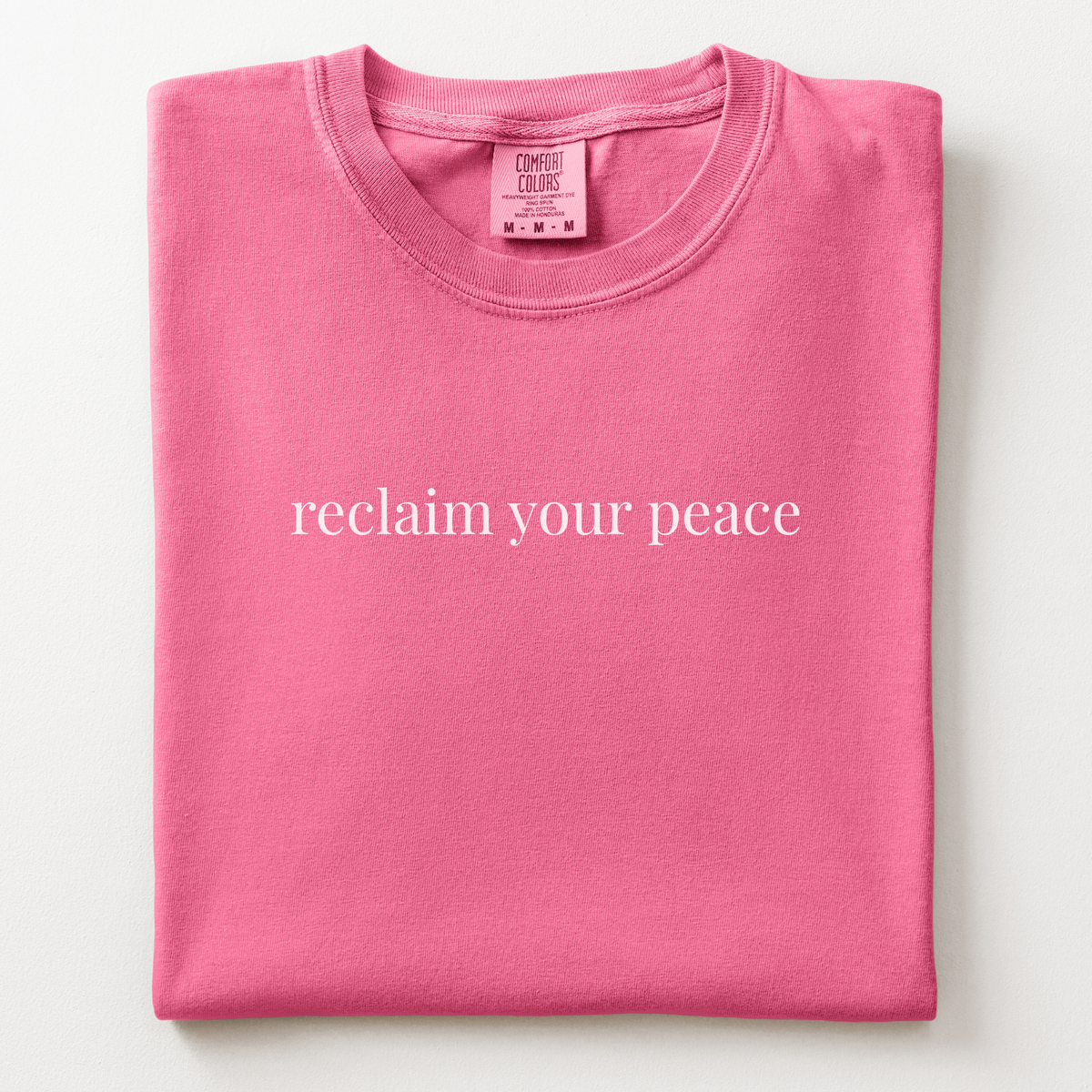 reclaim your peace comfort tee
