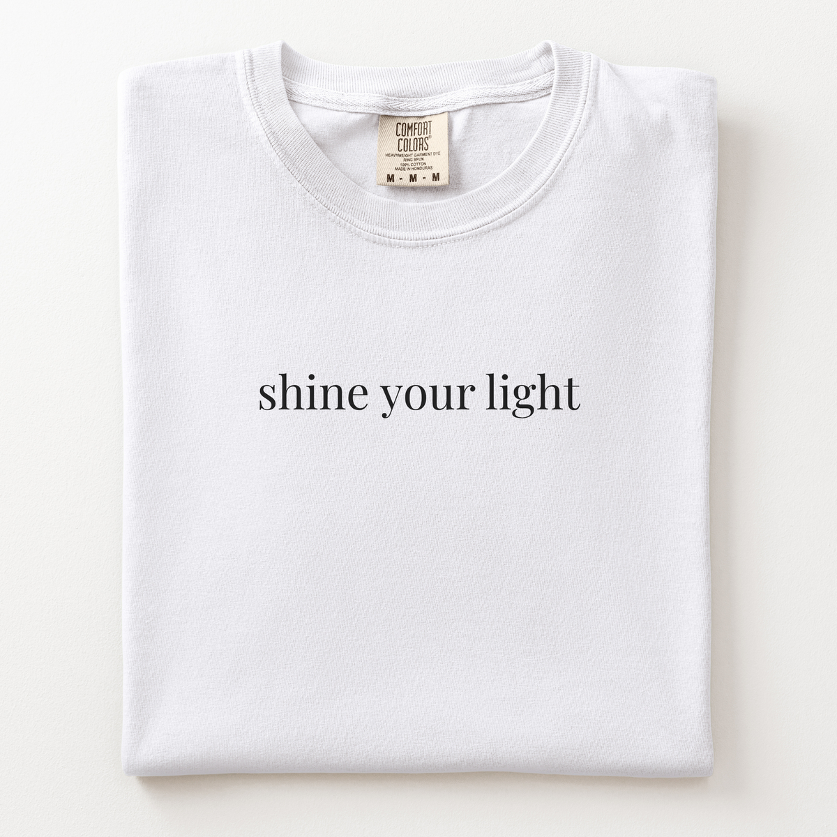 shine your light comfort tee
