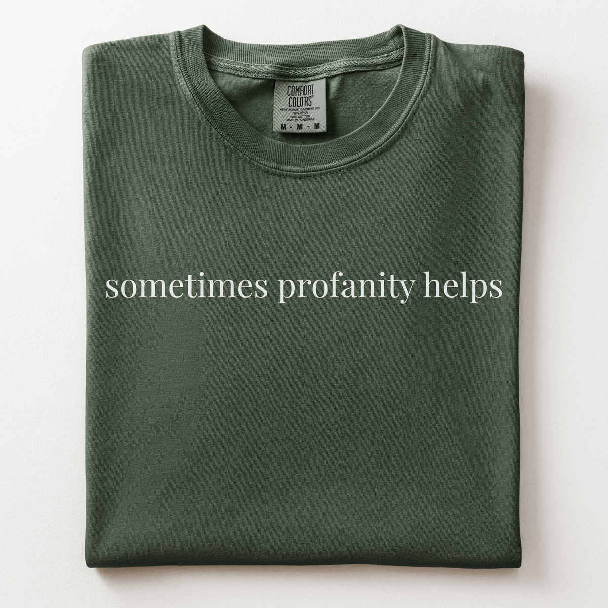 sometimes profanity helps comfort tee