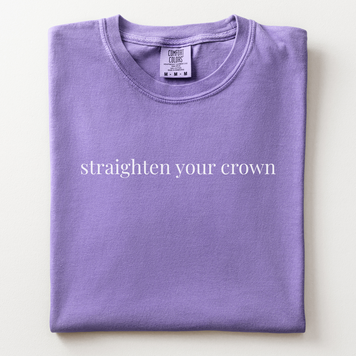 straighten your crown comfort tee