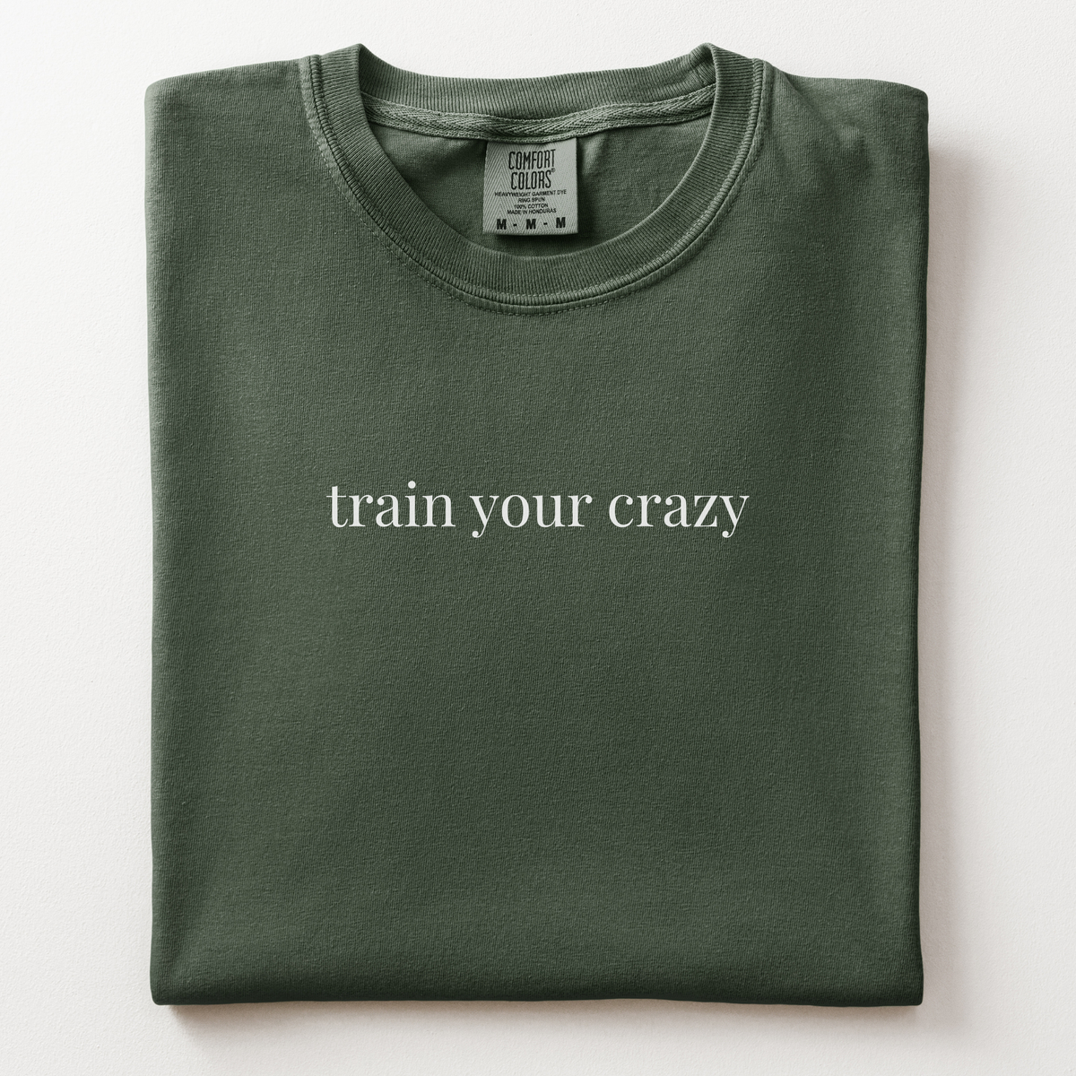 train your crazy comfort tee