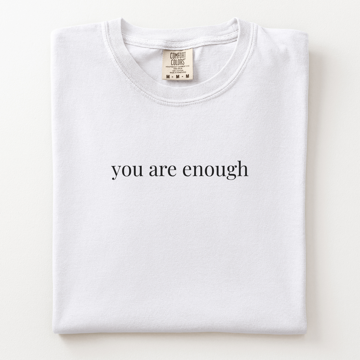you are enough comfort tee