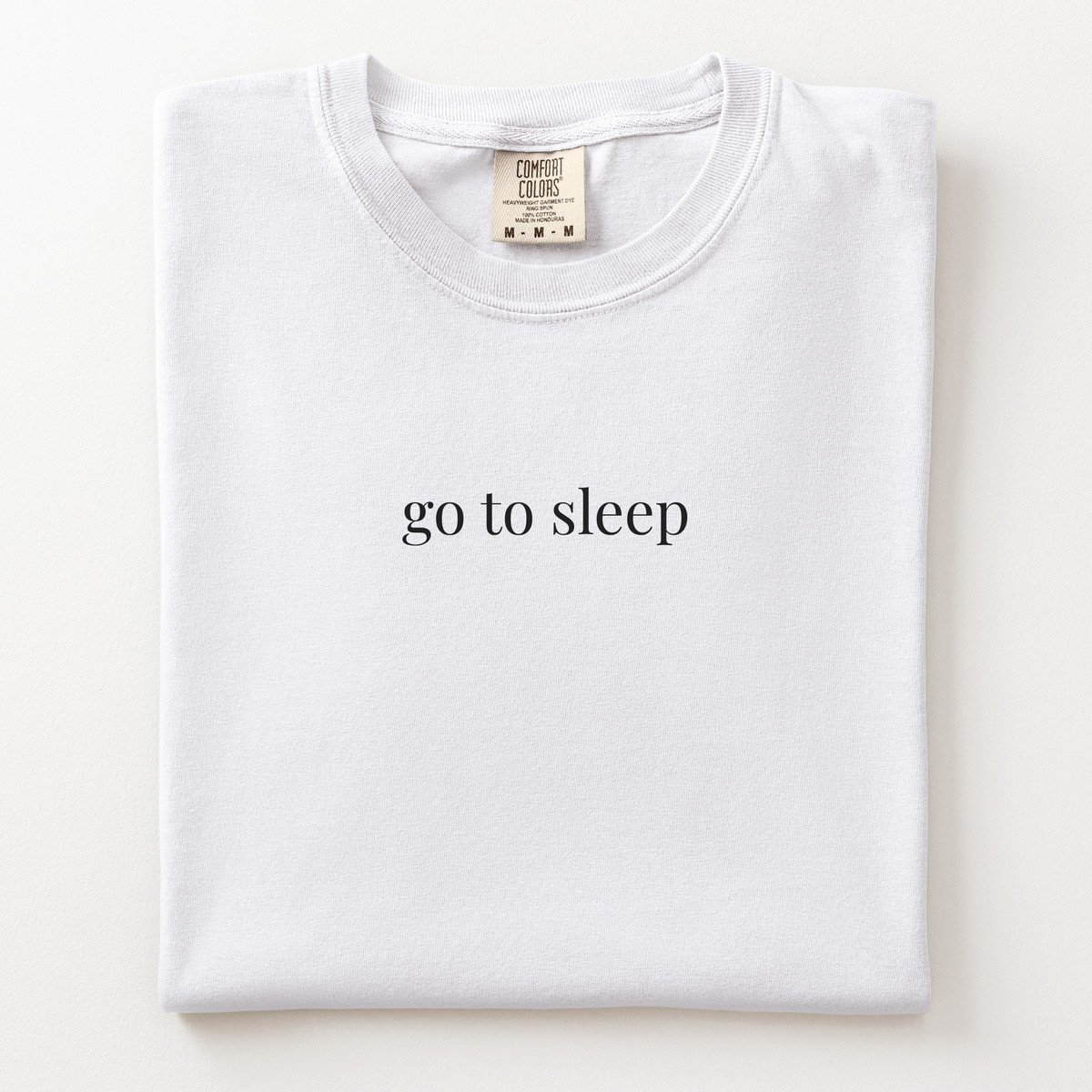 go to sleep comfort tee