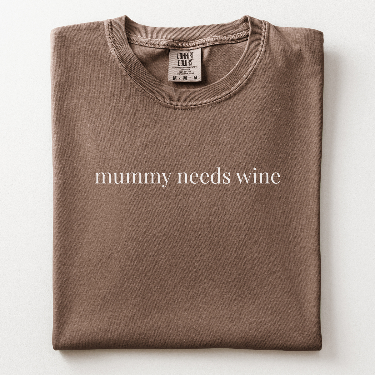 mummy needs wine comfort tee