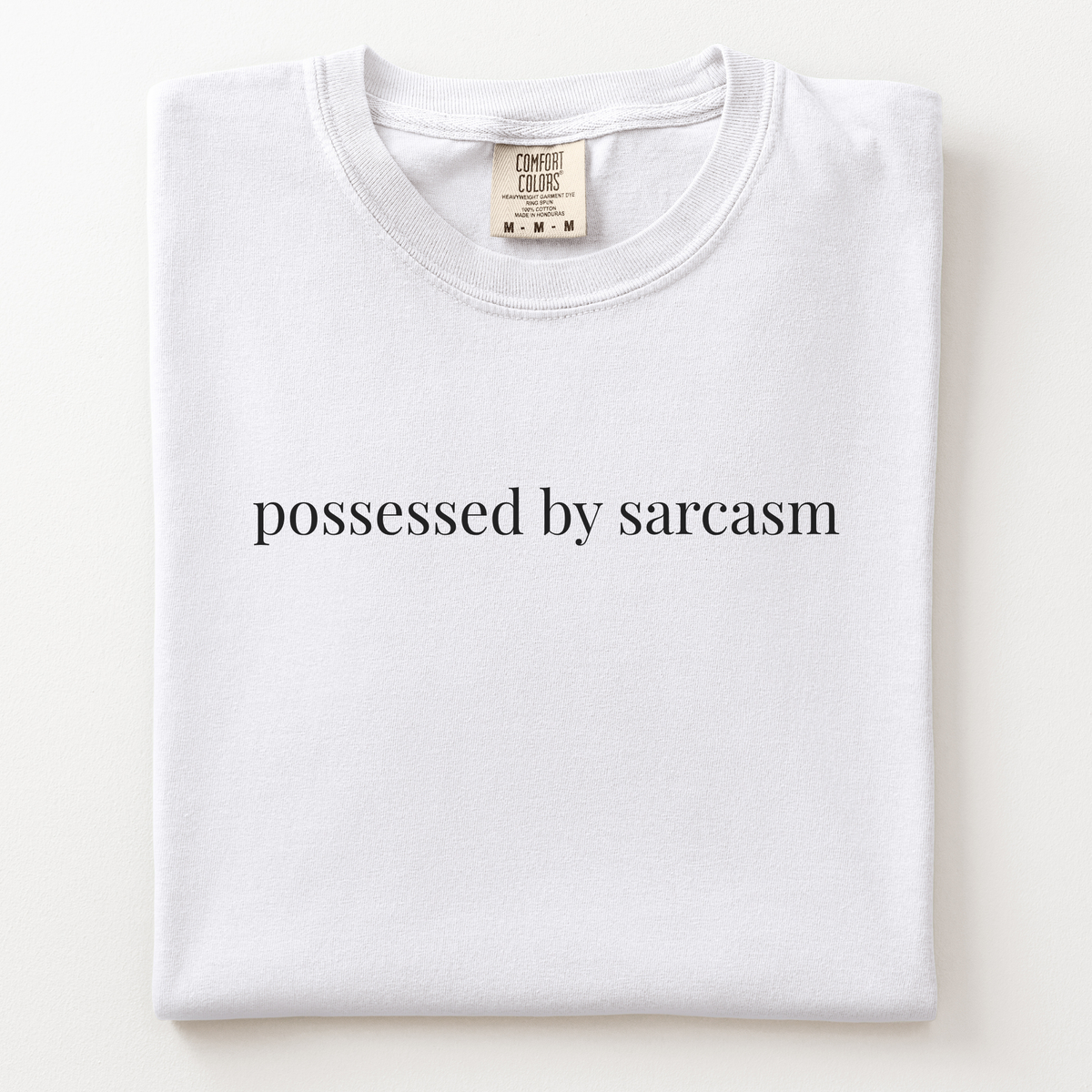 possessed by sarcasm comfort tee