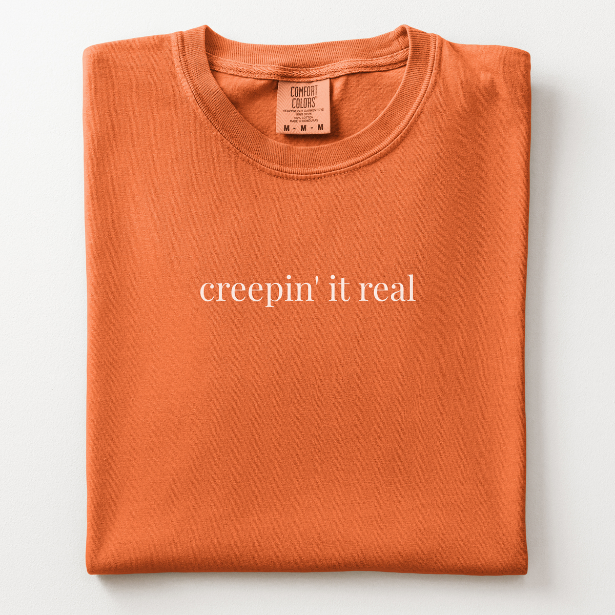 creepin' it real comfort tee