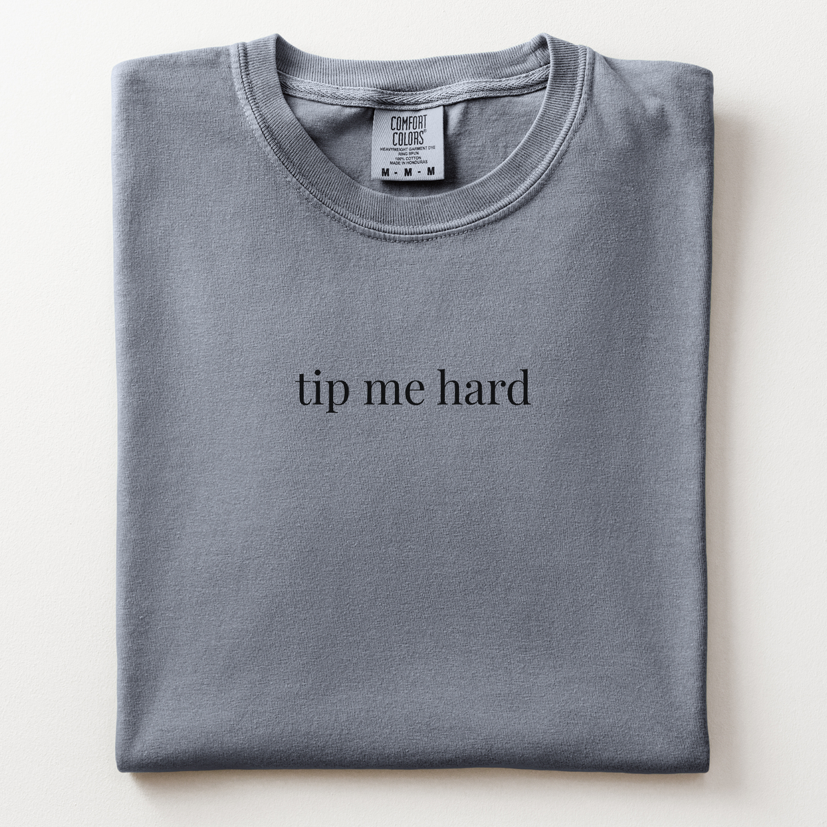 tip me hard comfort tee - bartender (51 Sycamore)