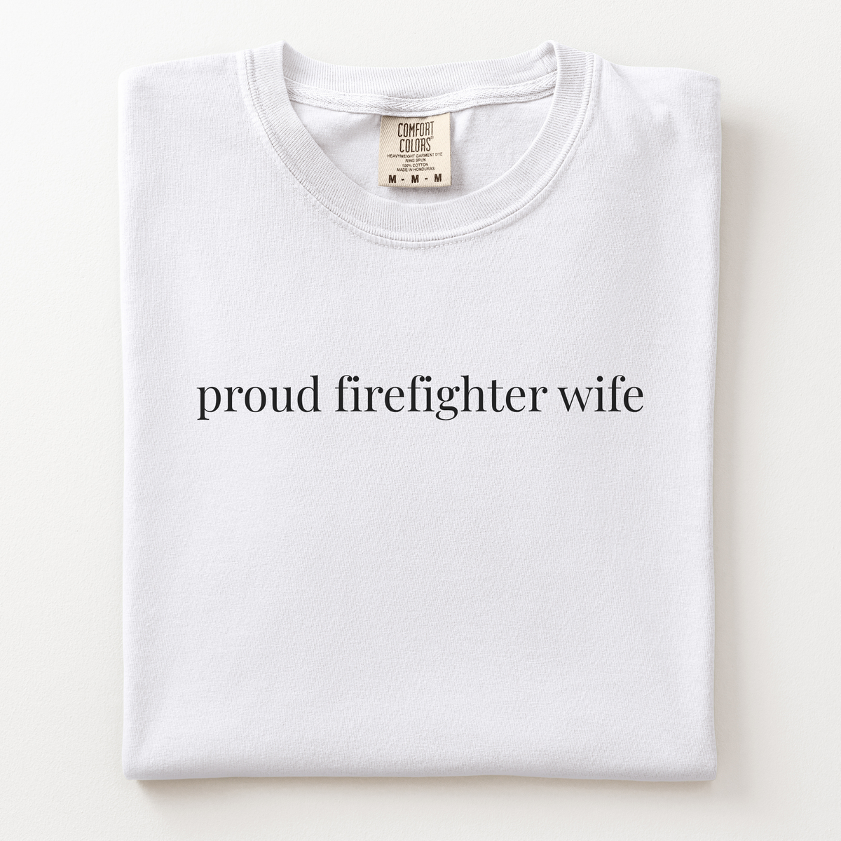 proud firefighter wife comfort tee