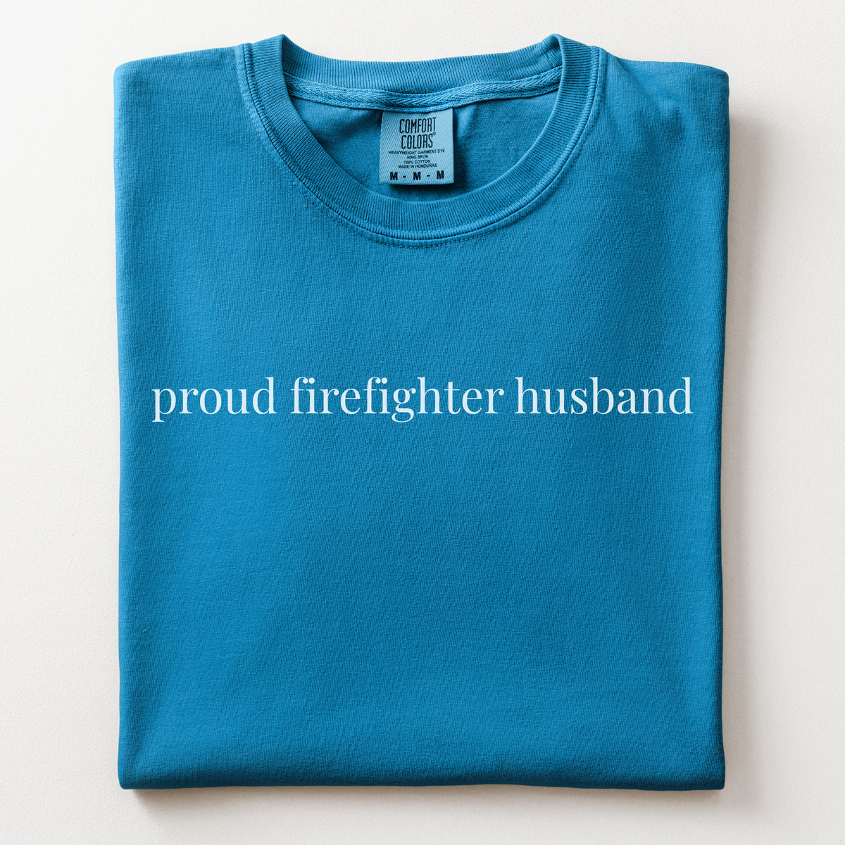 proud firefighter husband comfort tee - firefighter