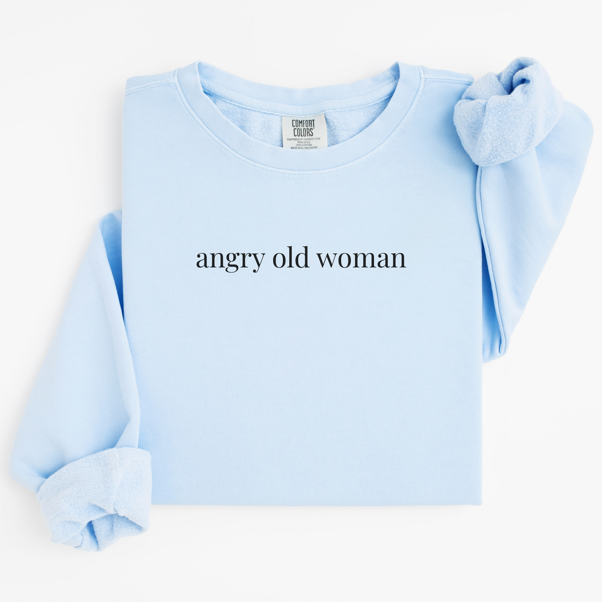 angry old woman comfort crewneck