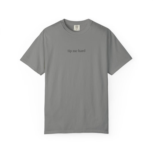 tip me hard comfort tee - bartender (51 Sycamore)
