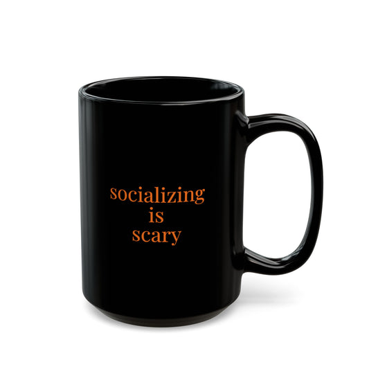 socializing is scary 15 oz mug